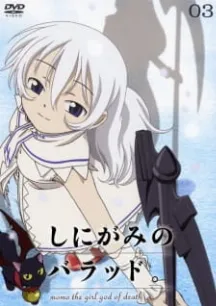 Shinigami no Ballad.